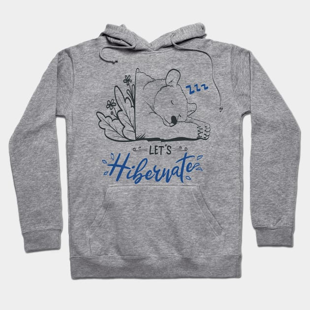 Lets Hibernate Hoodie by Fox1999